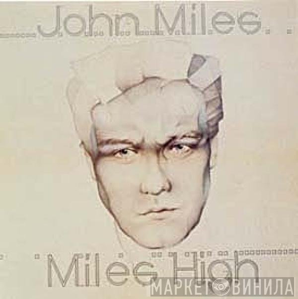 John Miles  - Miles High