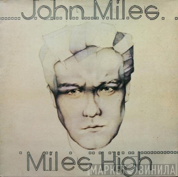 John Miles  - Miles High