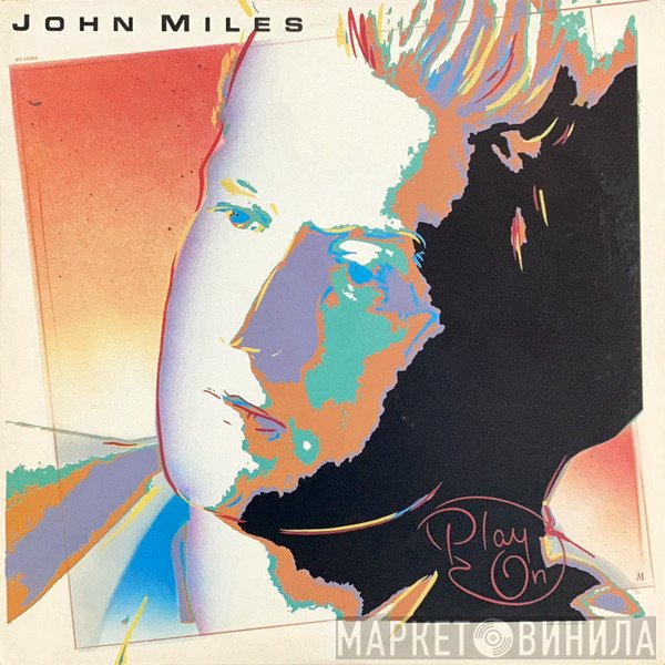 John Miles  - Play On