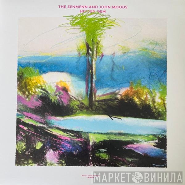 John Moods, The Zenmenn - Hidden Gem