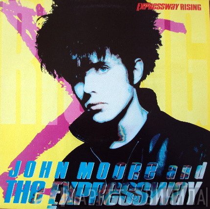 John Moore  & The Expressway  - Expressway Rising