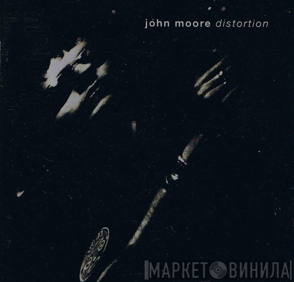John Moore   - Distortion