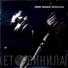 John Moore   - Distortion