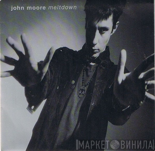John Moore   - Meltdown