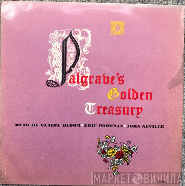 John Neville, Claire Bloom, Eric Portman - Palgrave’s Golden Treasury