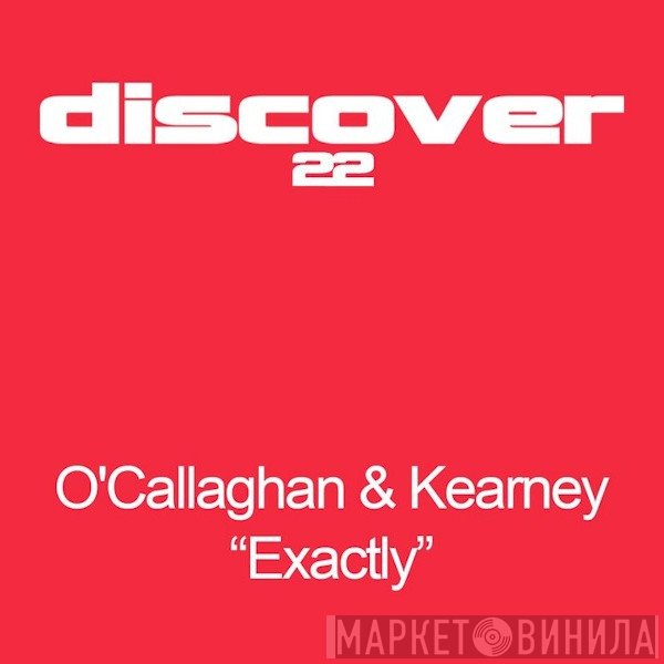 John O'Callaghan & Bryan Kearney  - Exactly