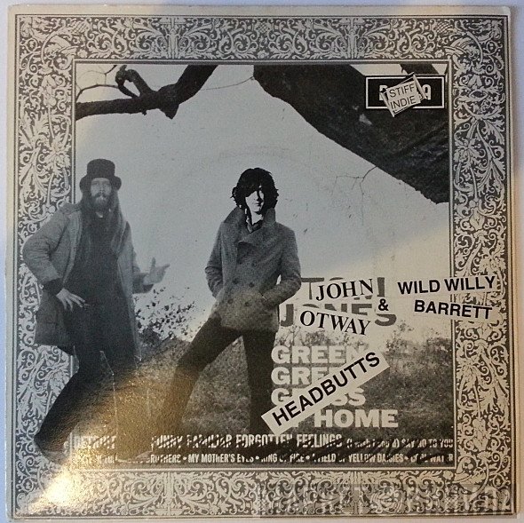 John Otway & Wild Willy Barrett  - Headbutts