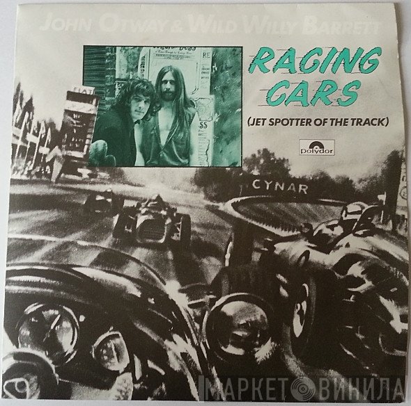 John Otway & Wild Willy Barrett  - Racing Cars (Jet Spotter Of The Track)