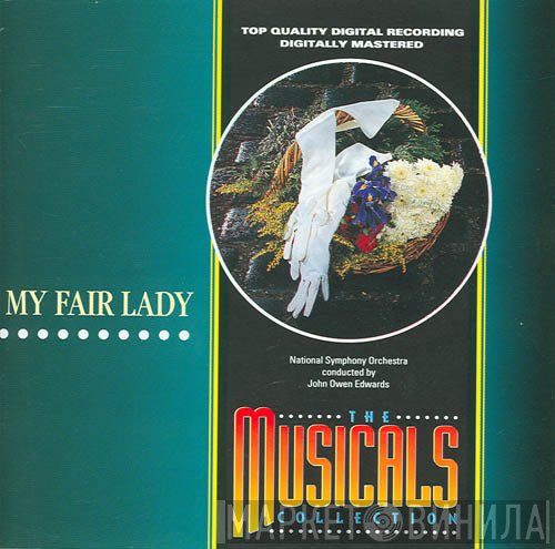 John Owen Edwards, The National Symphony Orchestra - My Fair Lady