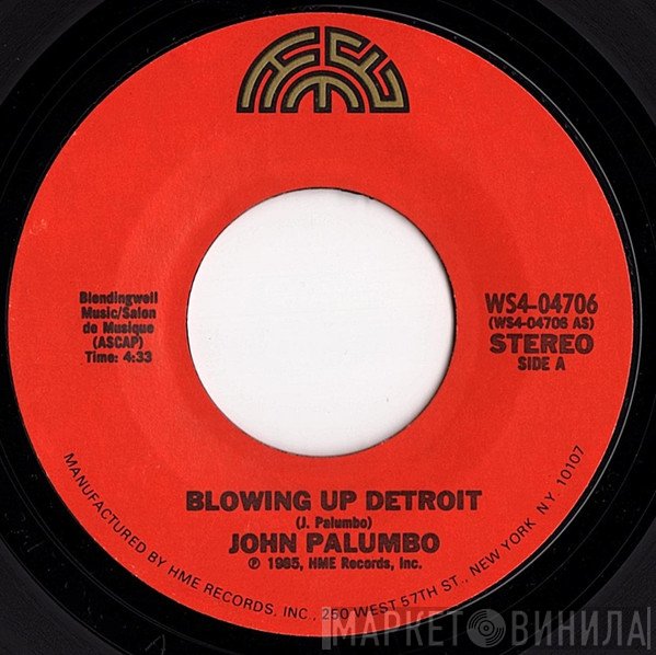 John Palumbo - Blowing Up Detroit / Hurt Me