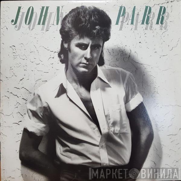 John Parr - John Parr