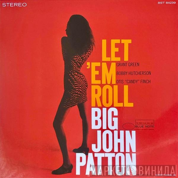 John Patton - Let 'Em Roll