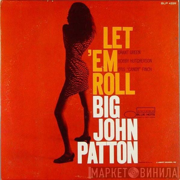 John Patton  - Let 'Em Roll