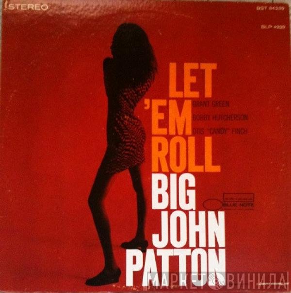 John Patton  - Let 'Em Roll
