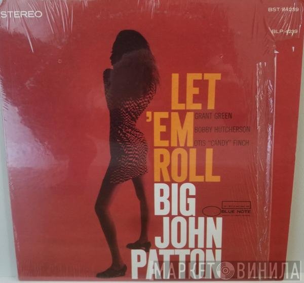 John Patton  - Let 'Em Roll
