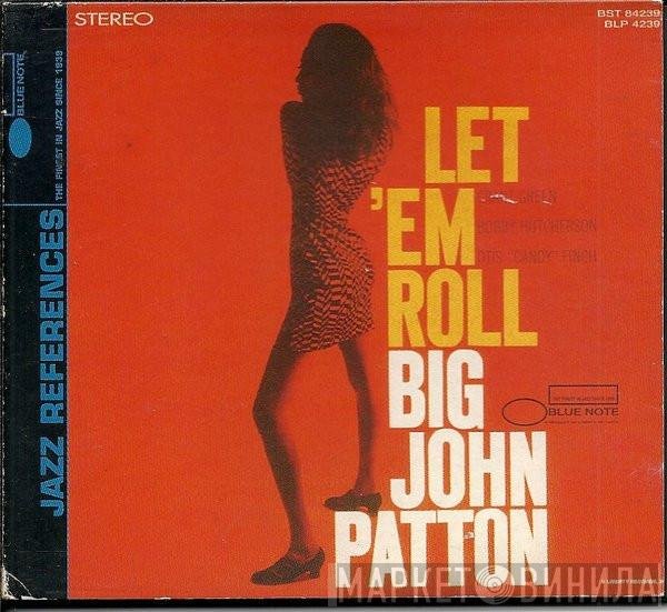 John Patton  - Let 'Em Roll