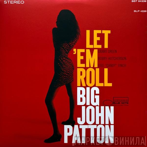 John Patton  - Let 'Em Roll