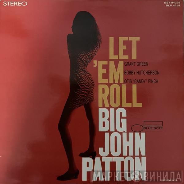 John Patton  - Let 'Em Roll