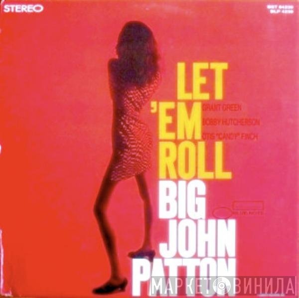 John Patton  - Let 'Em Roll