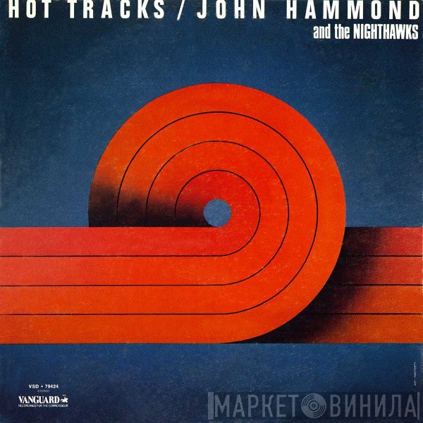 John Paul Hammond And The Nighthawks   - Hot Tracks