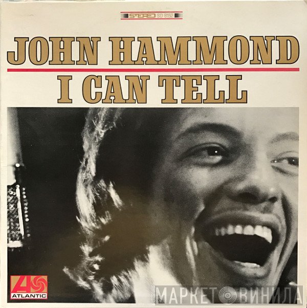 John Paul Hammond - I Can Tell