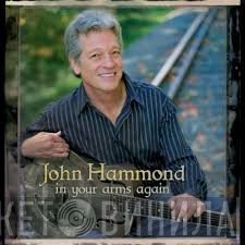 John Paul Hammond  - In Your Arms Again