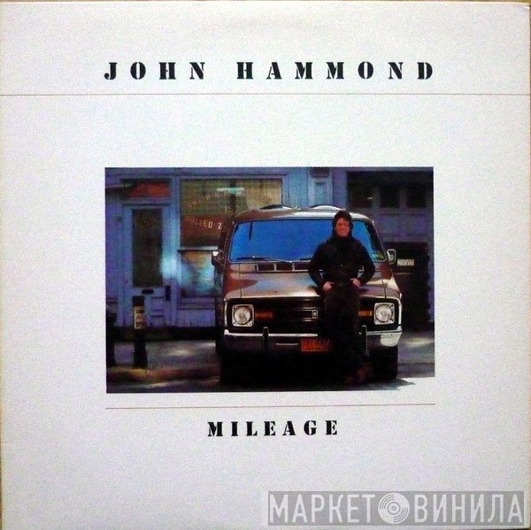 John Paul Hammond  - Mileage
