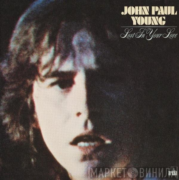 John Paul Young  - Lost In Your Love