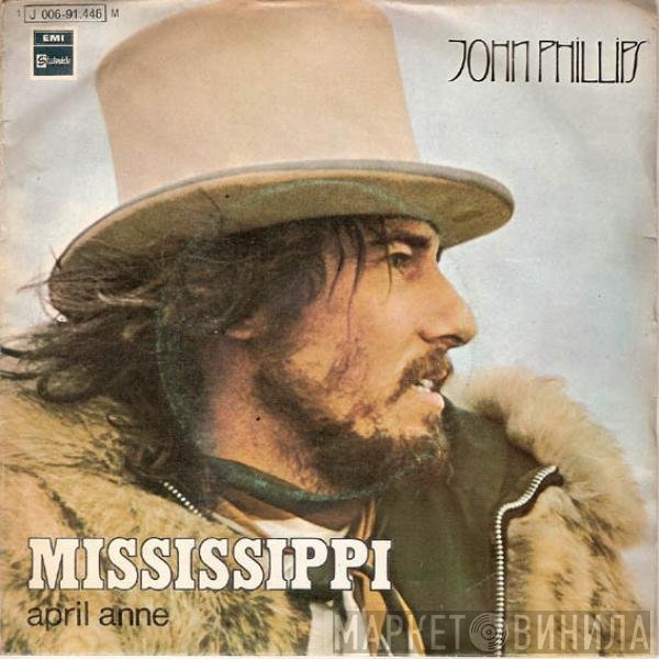 John Phillips - Mississippi