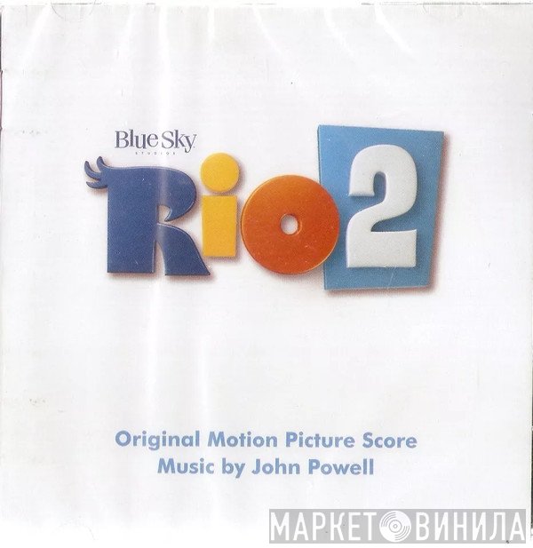 John Powell  - Rio 2 (Original Motion Picture Score)