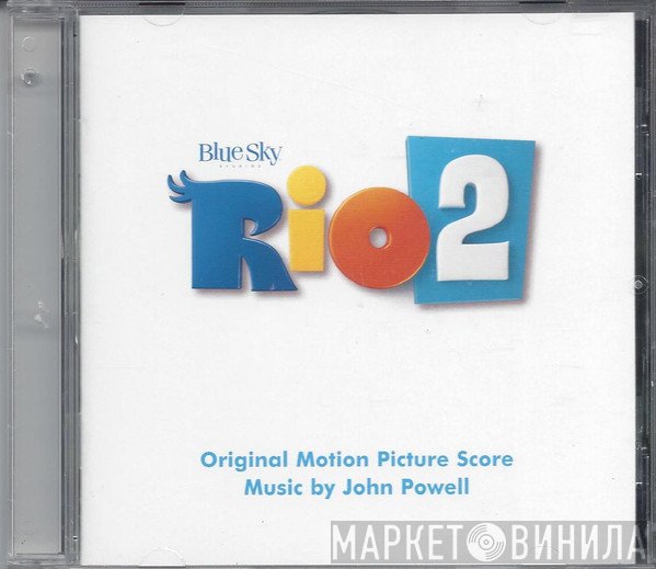 John Powell  - Rio 2 (Original Motion Picture Score)