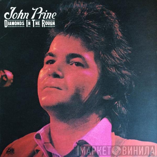 John Prine  - Diamonds In The Rough