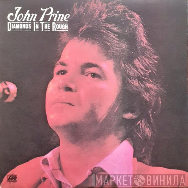 John Prine  - Diamonds In The Rough