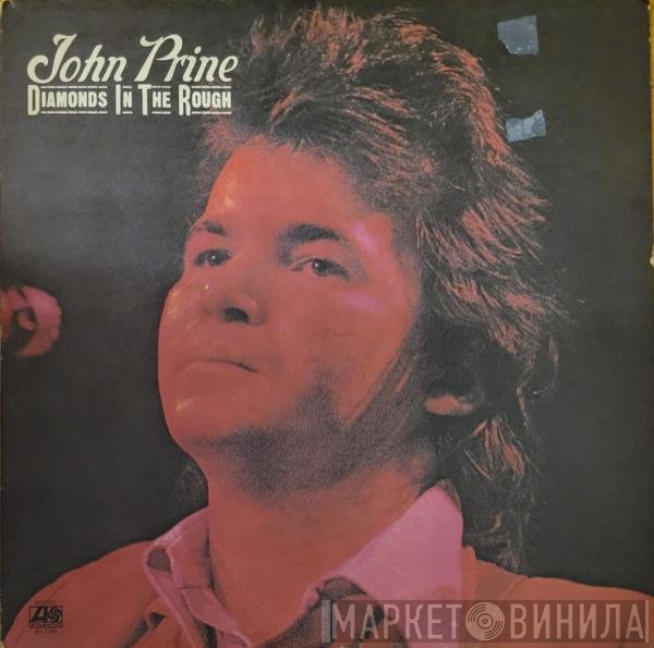 John Prine  - Diamonds In The Rough