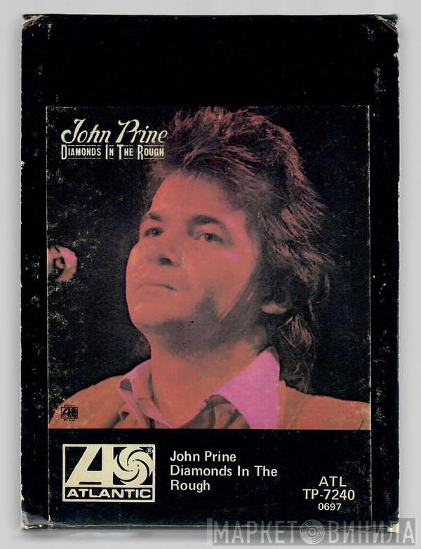 John Prine  - Diamonds In The Rough