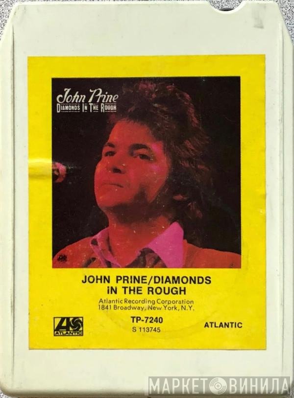 John Prine  - Diamonds In The Rough