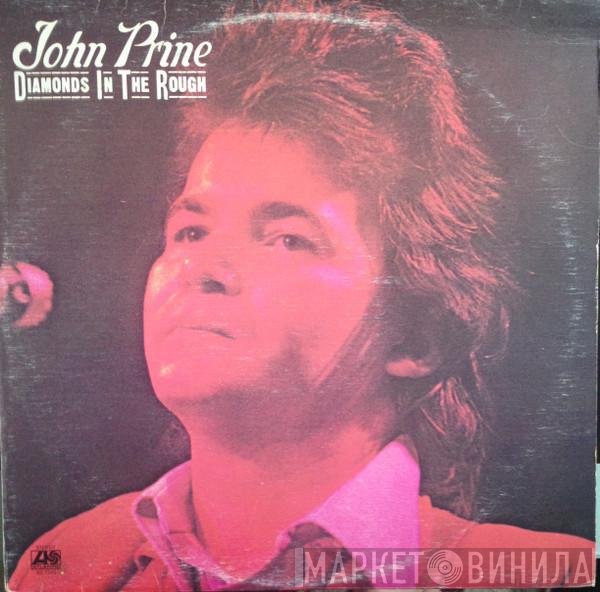 John Prine  - Diamonds In The Rough