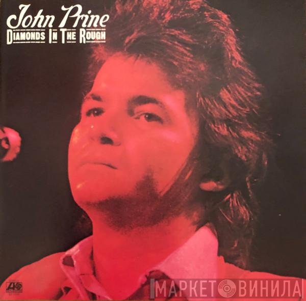John Prine  - Diamonds In The Rough