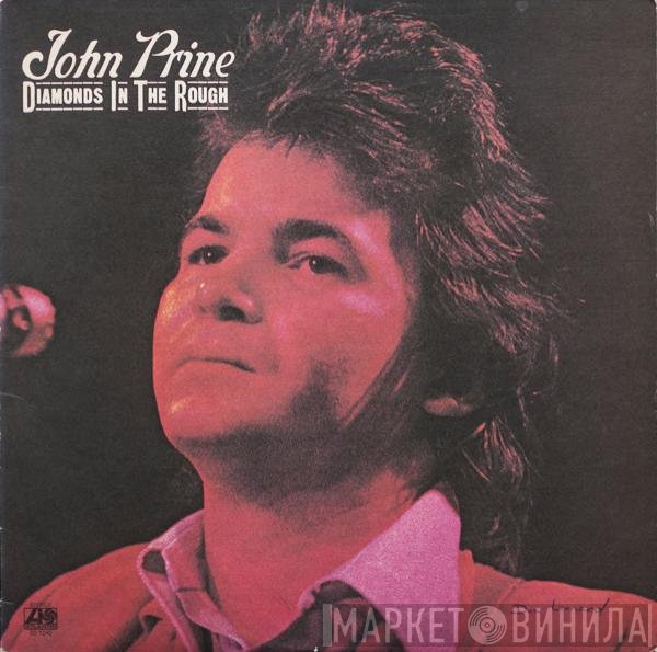 John Prine  - Diamonds In The Rough