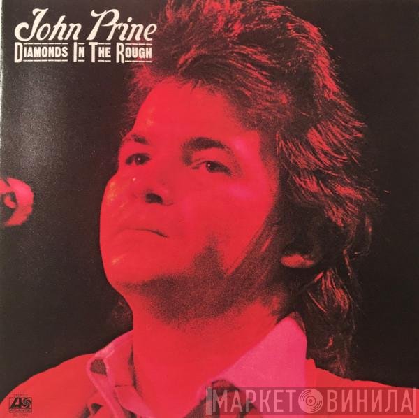 John Prine  - Diamonds In The Rough