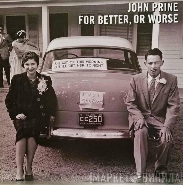 John Prine - For Better, Or Worse