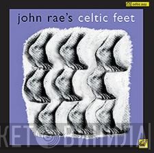 John Rae's Celtic Feet - John Rae's Celtic Feet