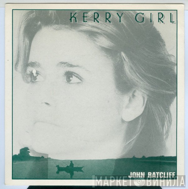 John Ratcliff - Kerry Girl