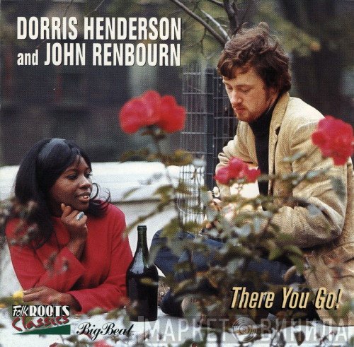 John Renbourn, Dorris Henderson - There You Go!