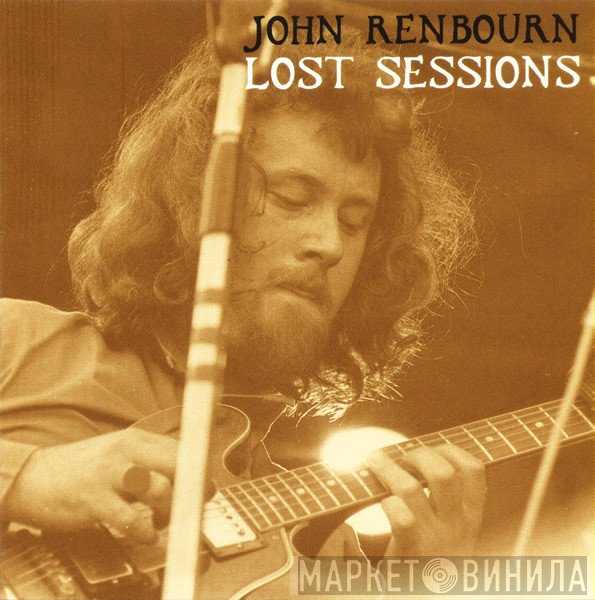 John Renbourn - Lost Sessions
