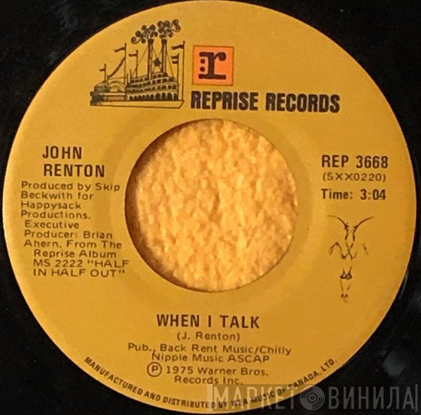 John Renton  - When I Talk / In The Middle