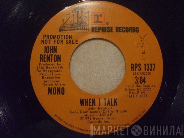 John Renton  - When I Talk