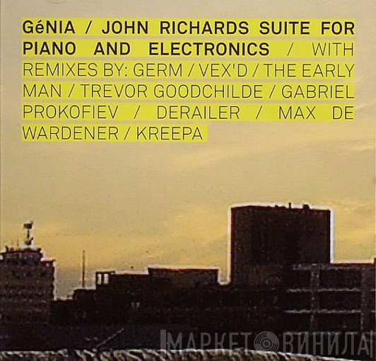 John Richards , Génia - Suite For Piano And Electronics