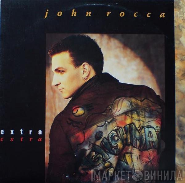 John Rocca  - Extra Extra