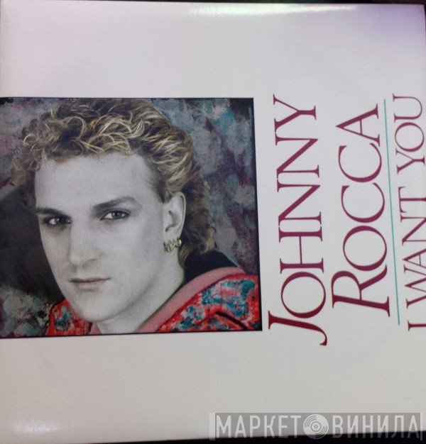 John Rocca - I Want You